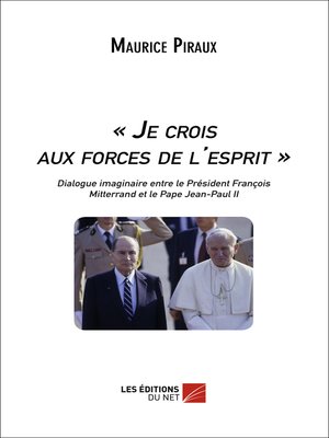 cover image of « Je crois aux forces de l'esprit »